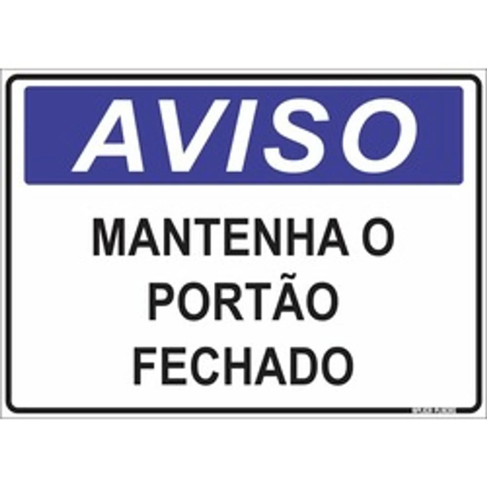 Placa Mantenha Portao Fechado 20x30cm