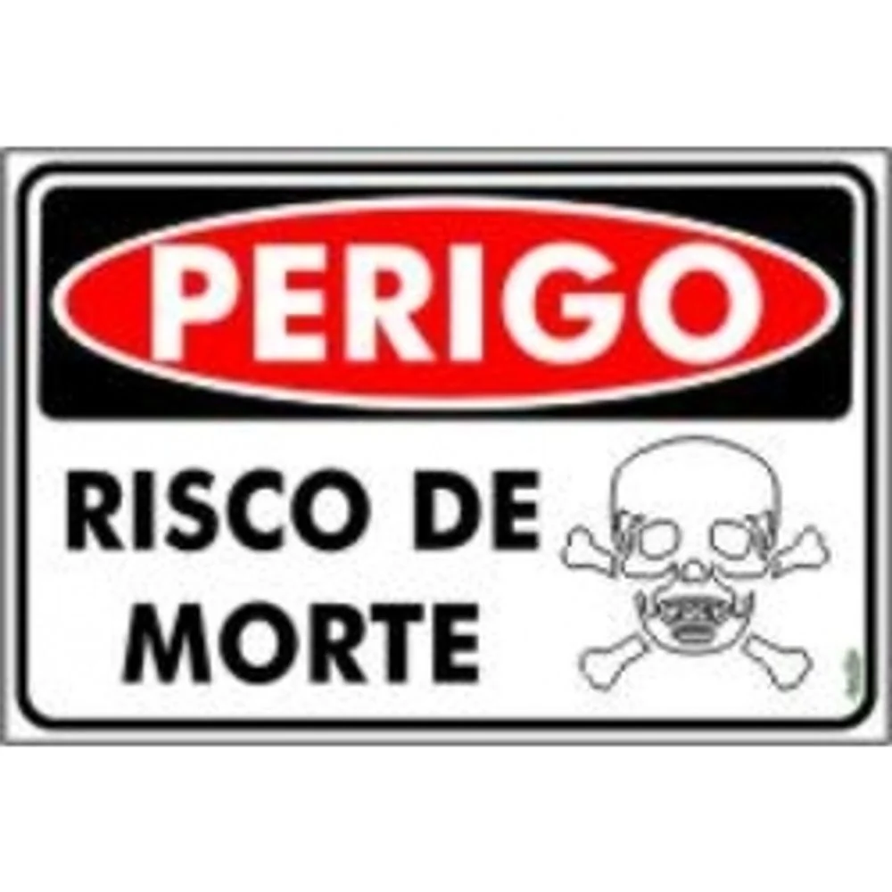 Placa Perigo Risco De Morte 30x20cm
