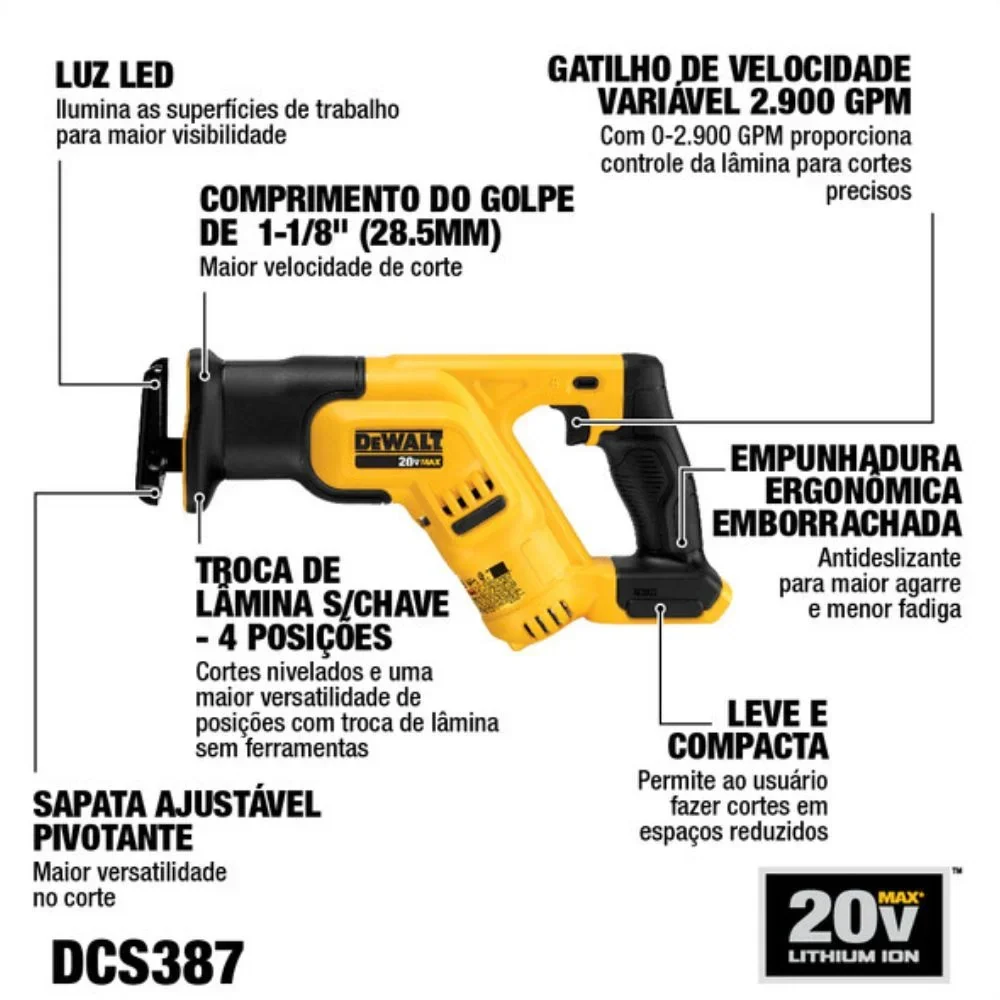 SERRA SABRE COMPACTA 20V MAX DCS387B SEM BATERIA E CARREGADOR DEWALT