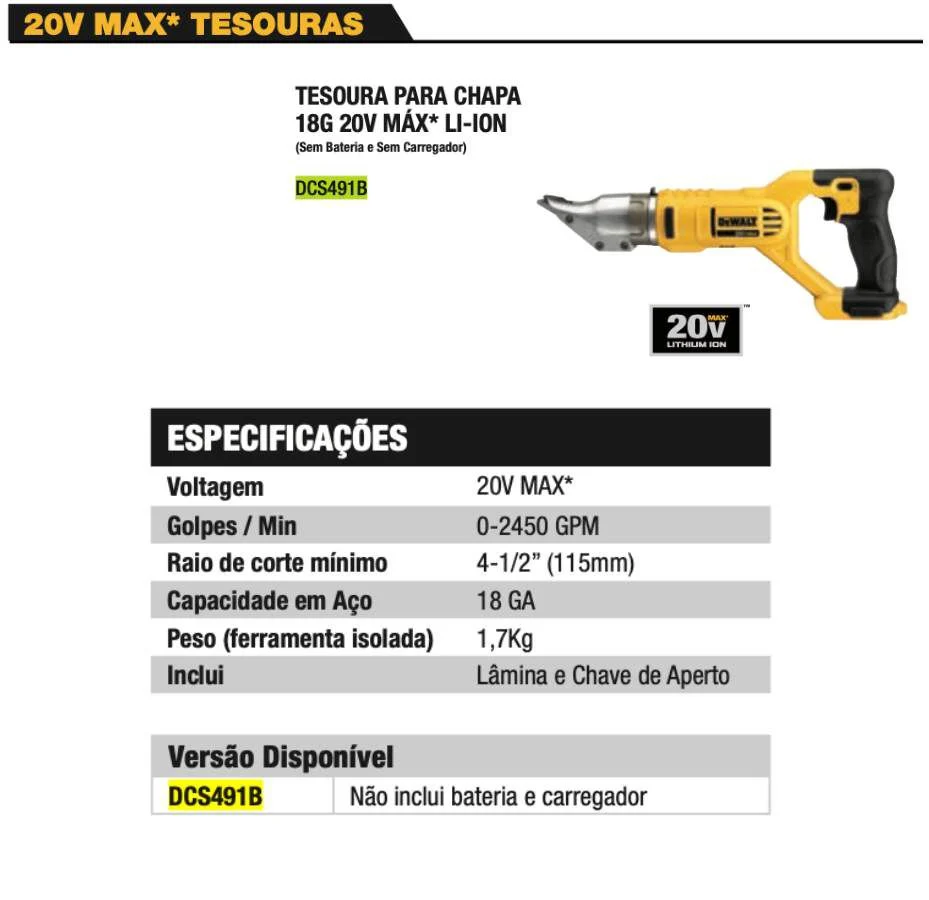 TESOURA PARA CHAPA 20V MAX 18G DCS491B SEM BATERIA E CARREGADOR DEWALT