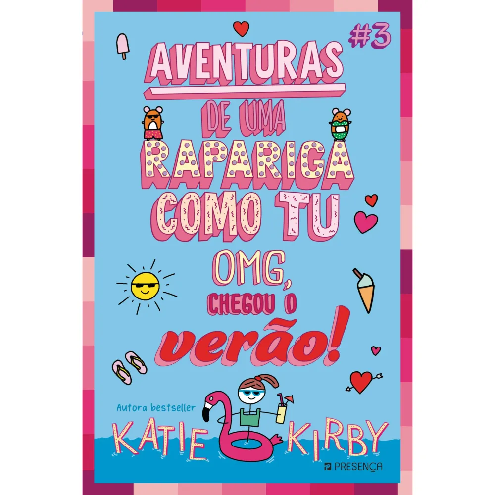Omg, Chegou o Verão! - Aventuras de uma Rapariga Como Tu Nº 3 de Katie Kirby com Compressão Ajustável